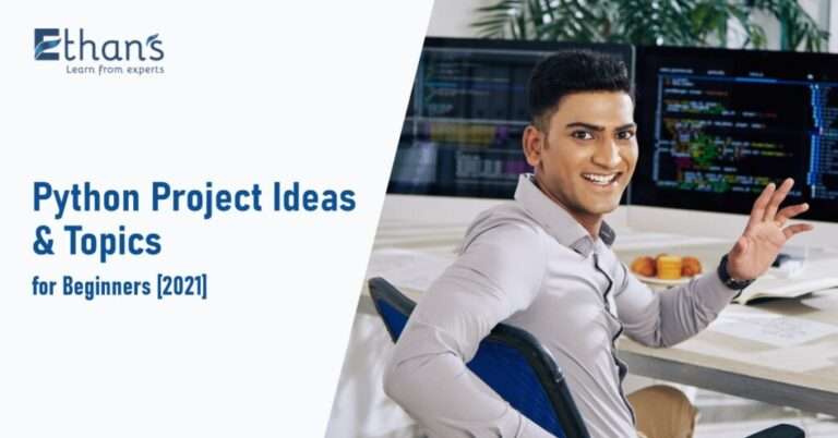 Python Project Ideas & Topics for Beginners [2021]
