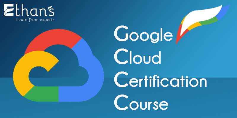 Google Cloud Certification Course