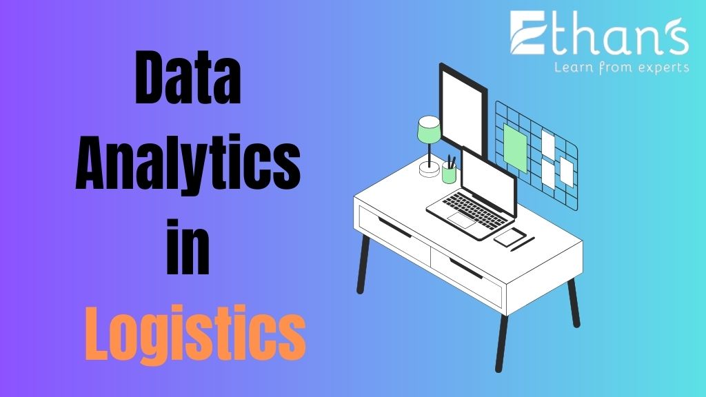 Data Analytics in Logistics Sector