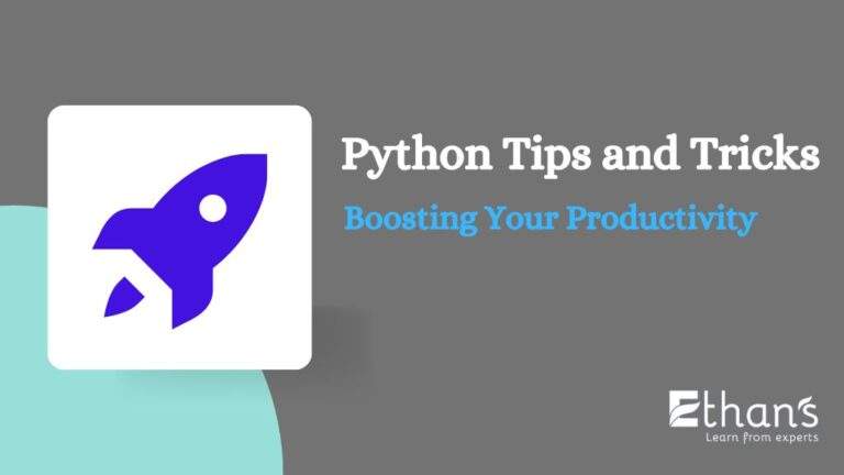 Python Tips and Tricks: Boosting Your Productivity