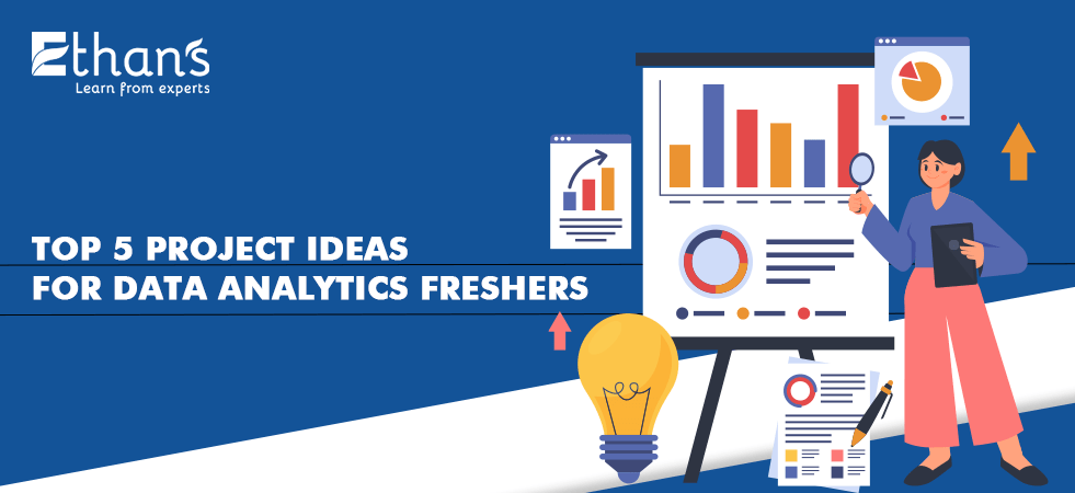 Top 2 Data Analytics Project Ideas for Freshers
