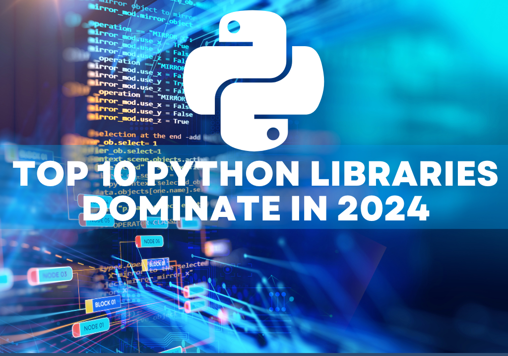 Top 10 Python Libraries