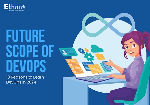 Reasons to Learn DevOps in 2024