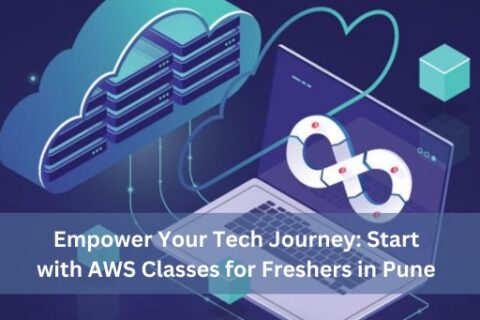 AWS Classes for Freshers in Pune