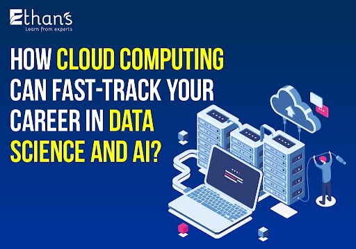 Cloud Computing Career in Data Science and AI