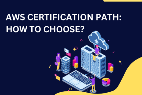 AWS Certification Path: How to Choose?